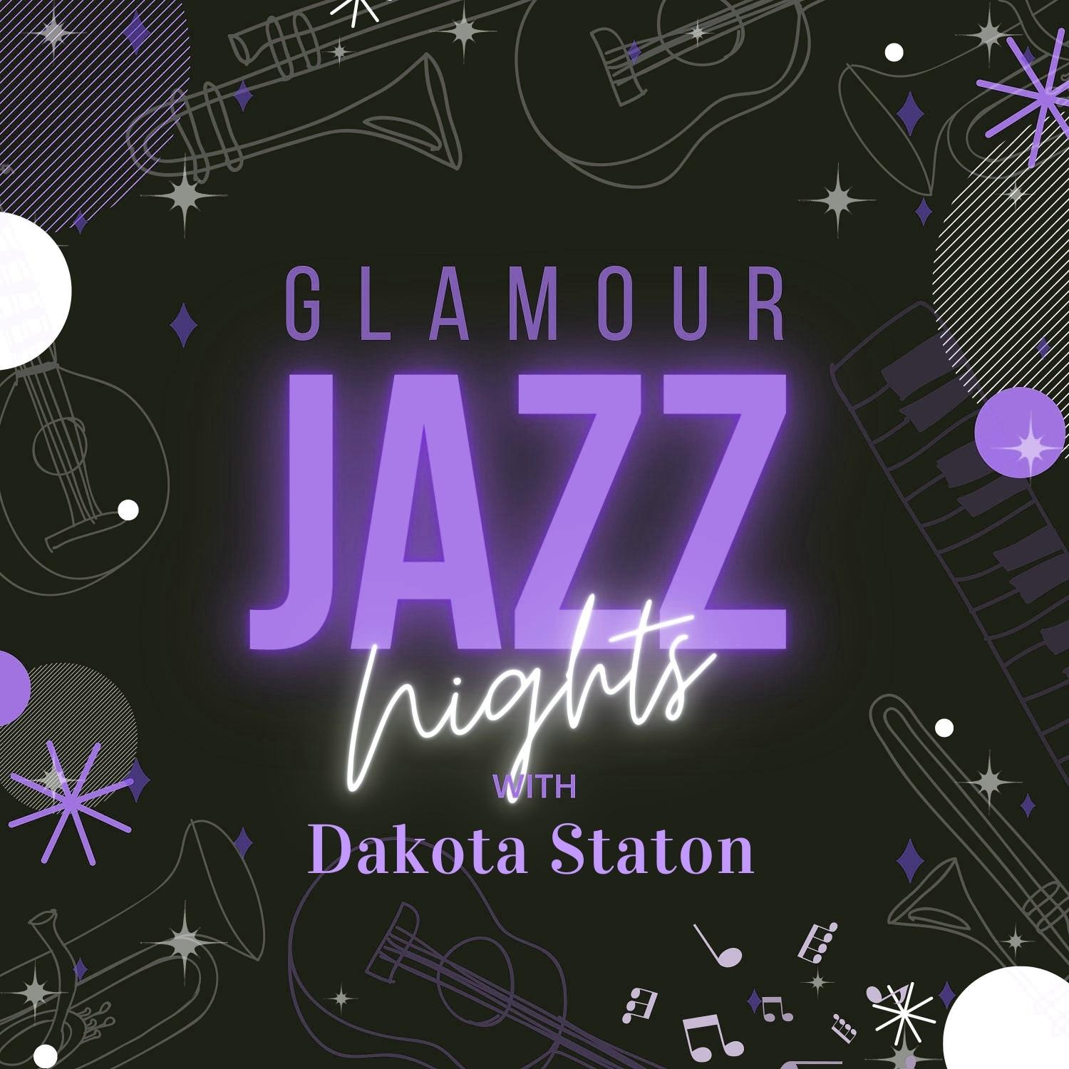 Glamour Jazz Nights with Dakota Staton