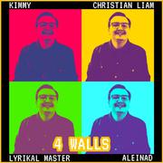 4 Walls (feat. Kimmy T, Aleinad & Lyrikal Master)