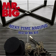 Next Time Around - Best Of MR.BIG (Regular Edition)