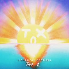 Lights(TOX Bootleg)