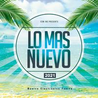 Lo Mas Nuevo 2021