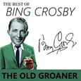 The Best of Bing Crosby  - the Old Groaner