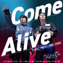 Come Alive (Vシネクスト『リバイスForward 仮面ライダーライブ & エビル & デモンズ』オープニングテーマ)专辑