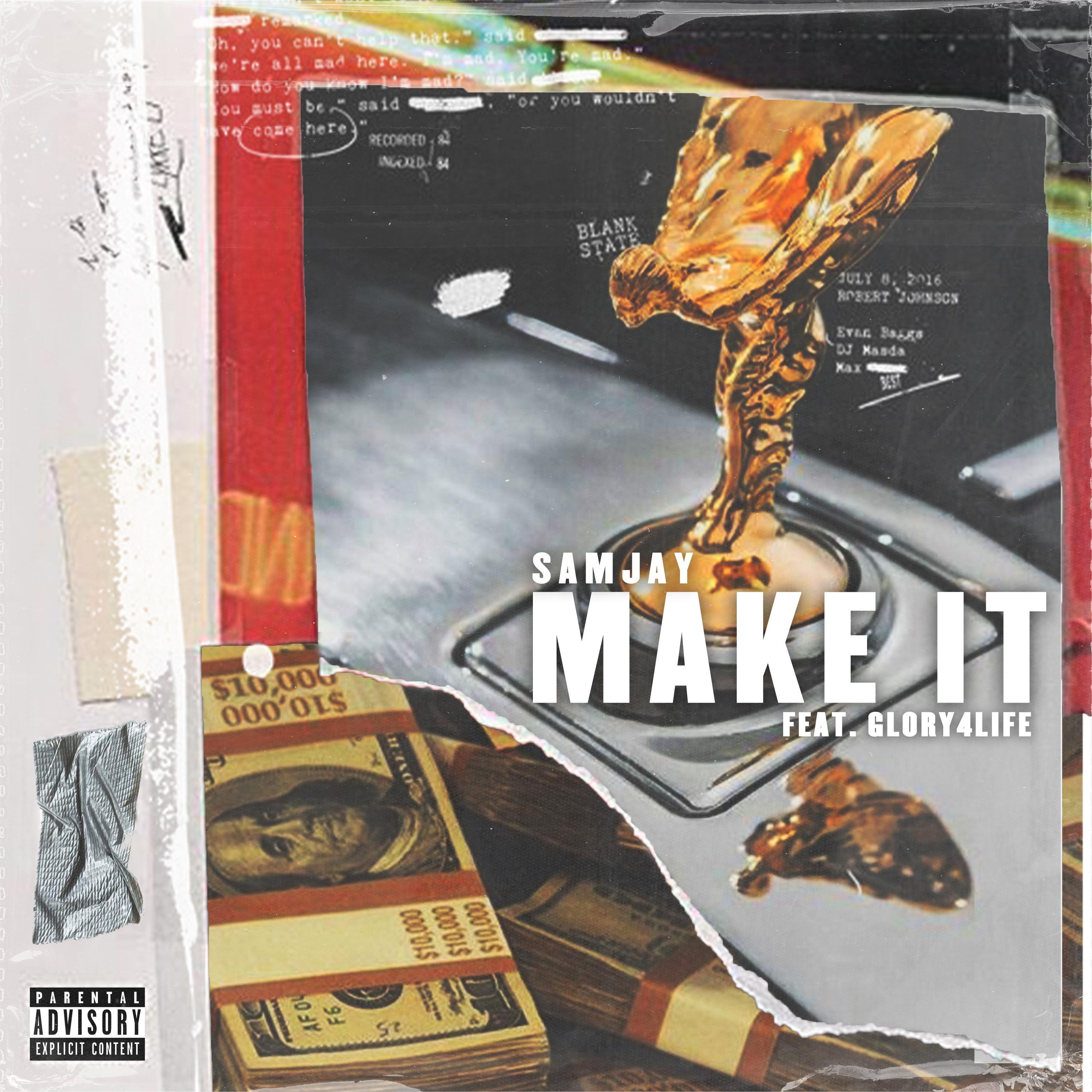 Make It (feat. Glory4Life)