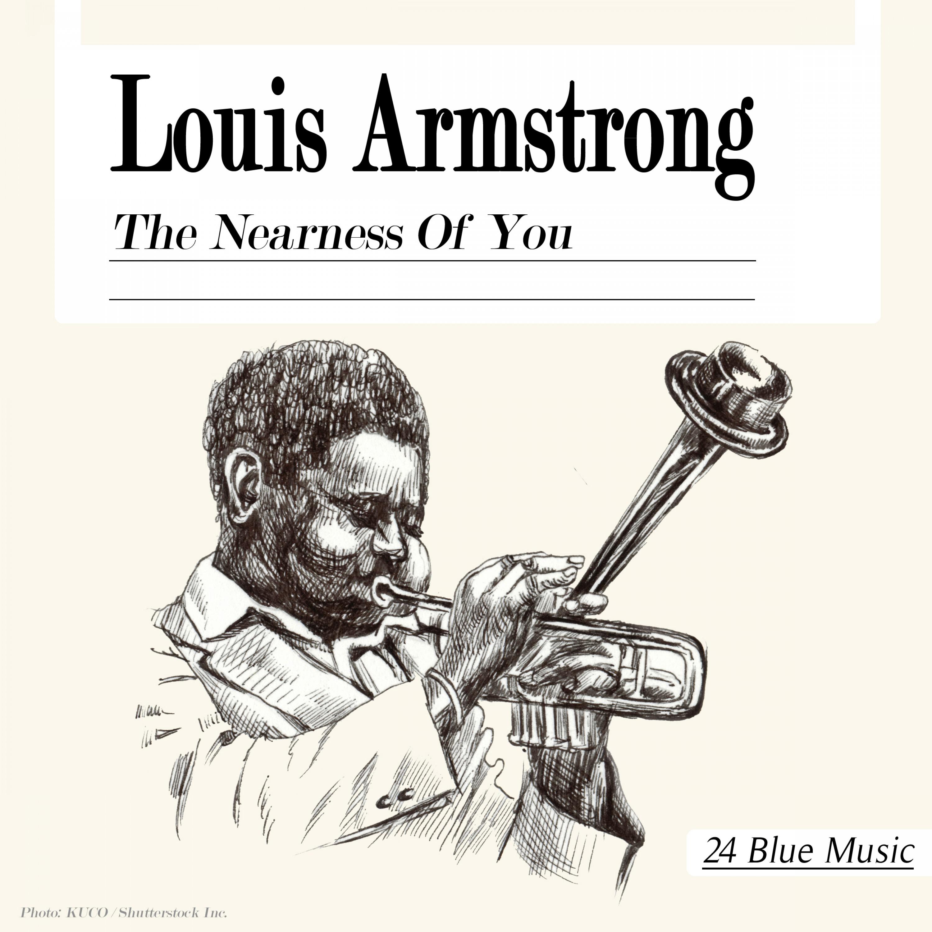 Louis Armstrong: The Nearness of You专辑