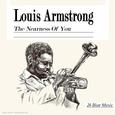 Louis Armstrong: The Nearness of You