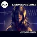 Sampled Stories (Extended Edition)
