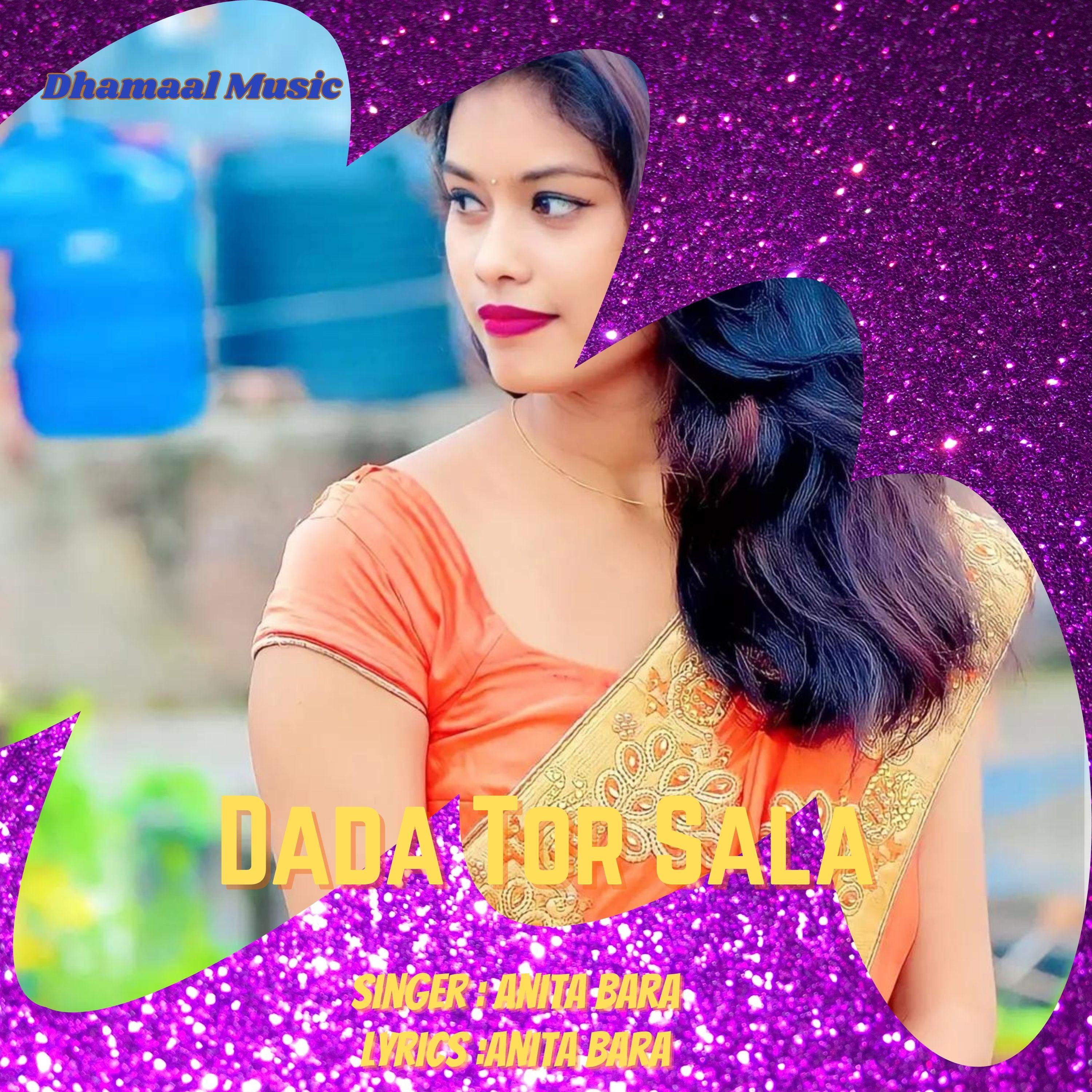 Dada Tor Sala (Nagpuri)