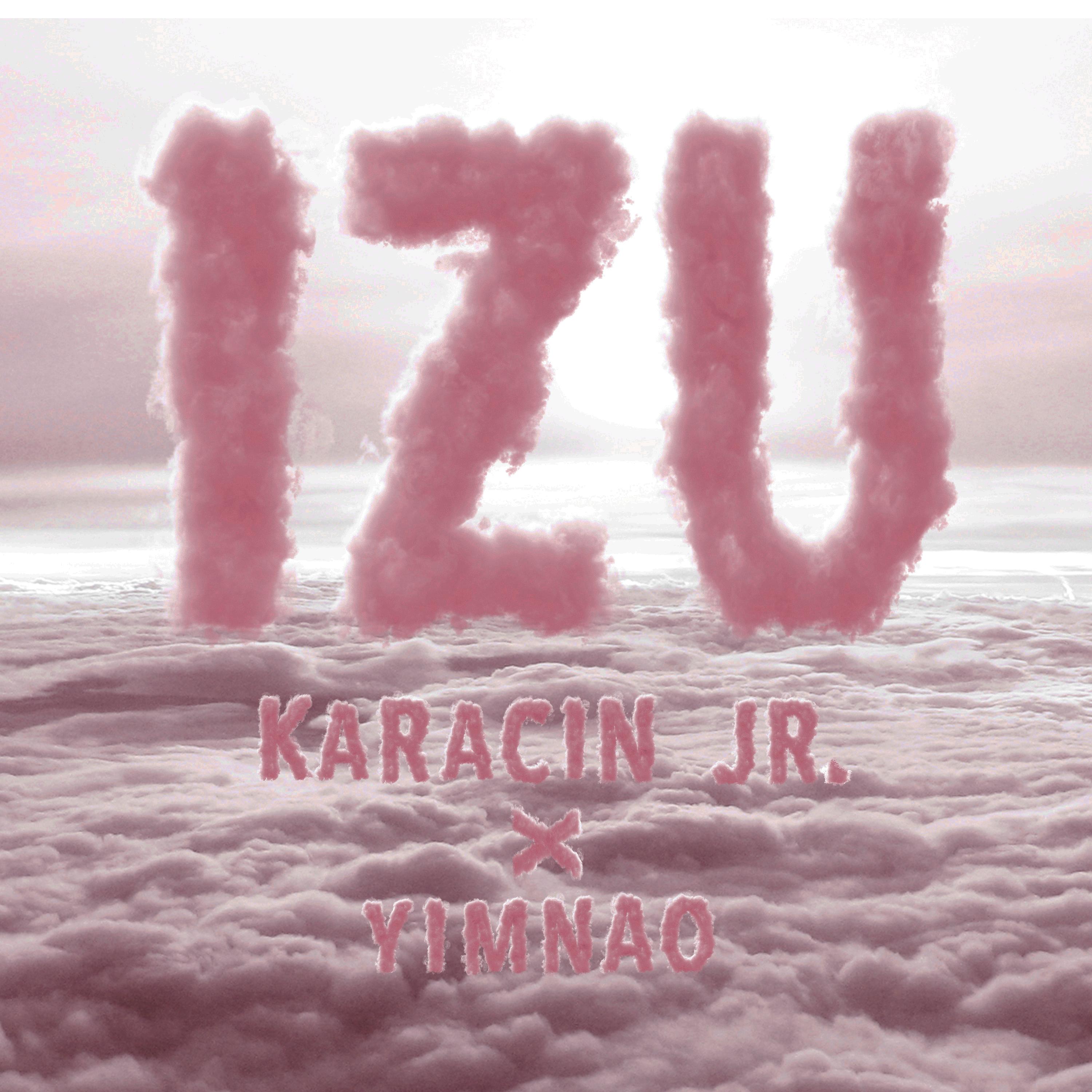IZU (feat. YIMNAO)
