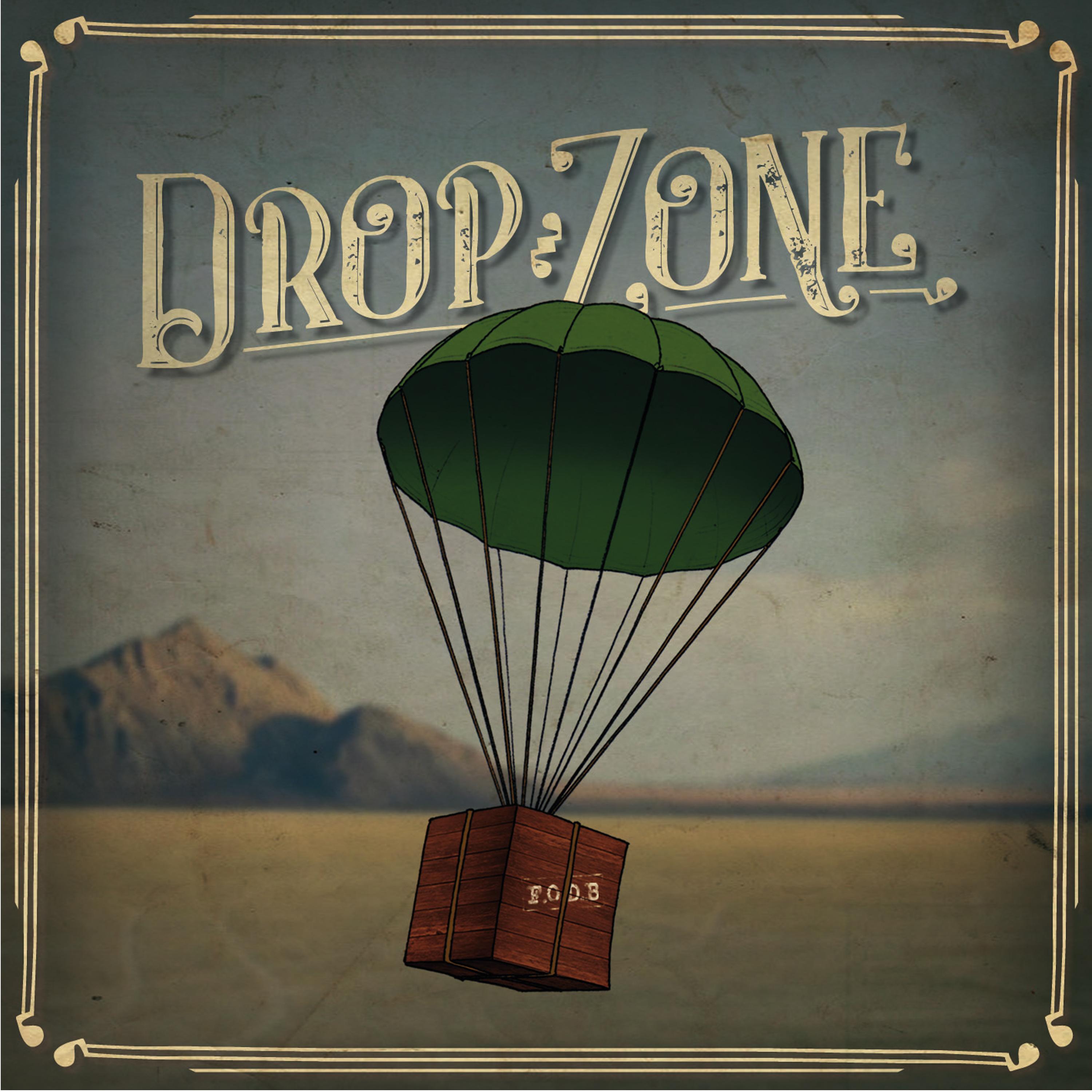 Drop zone