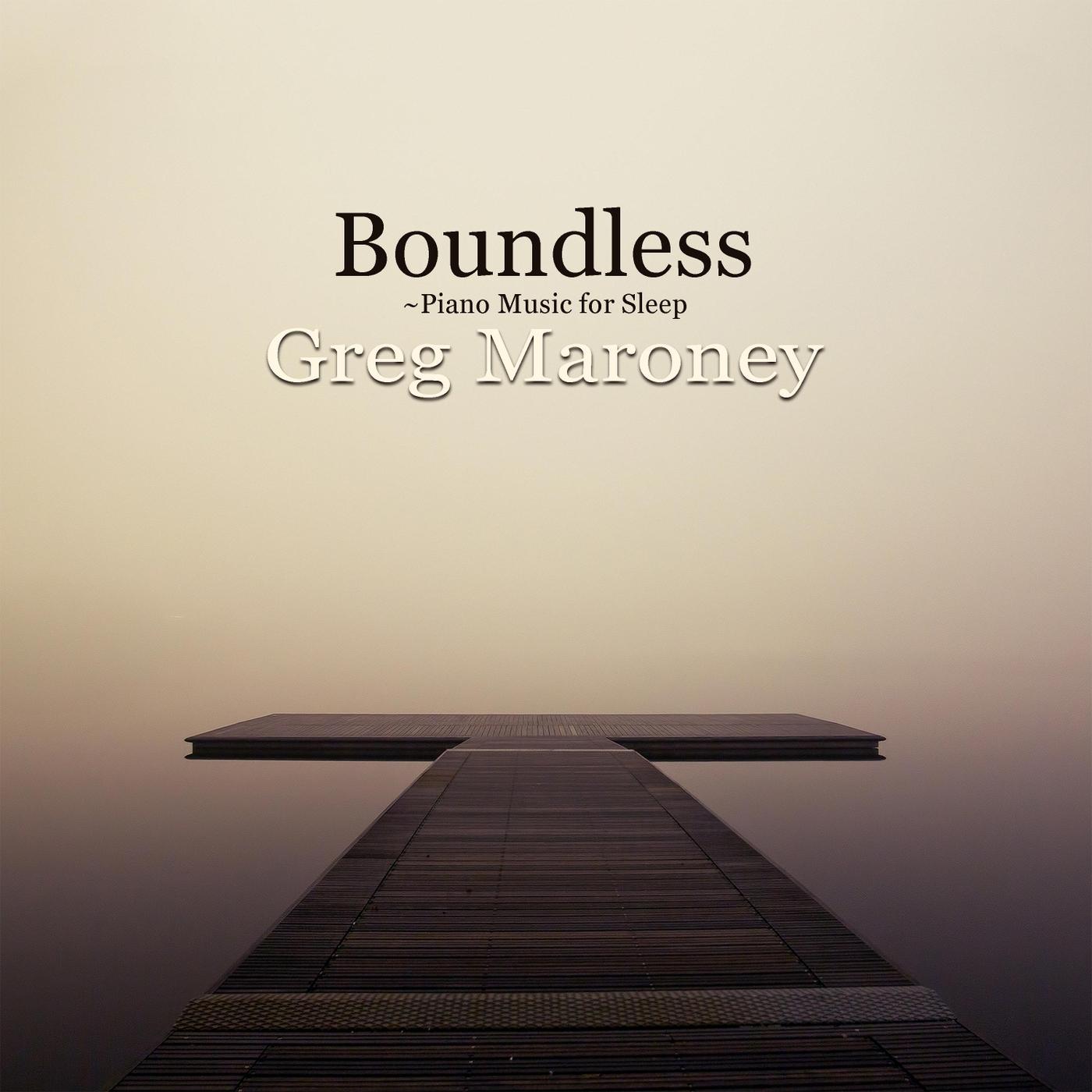 Boundless: Piano Music for Sleep