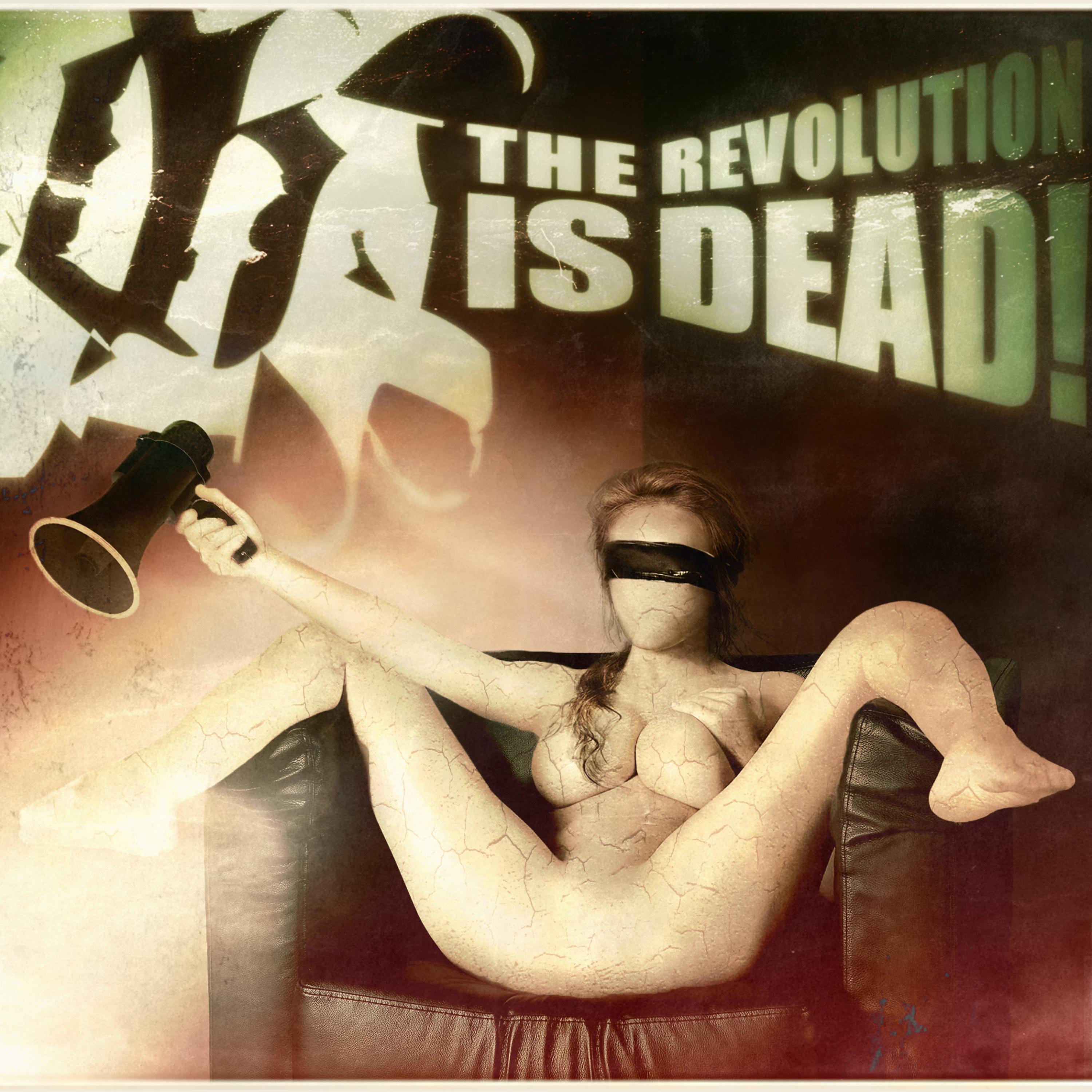 The Revolution Is Dead!