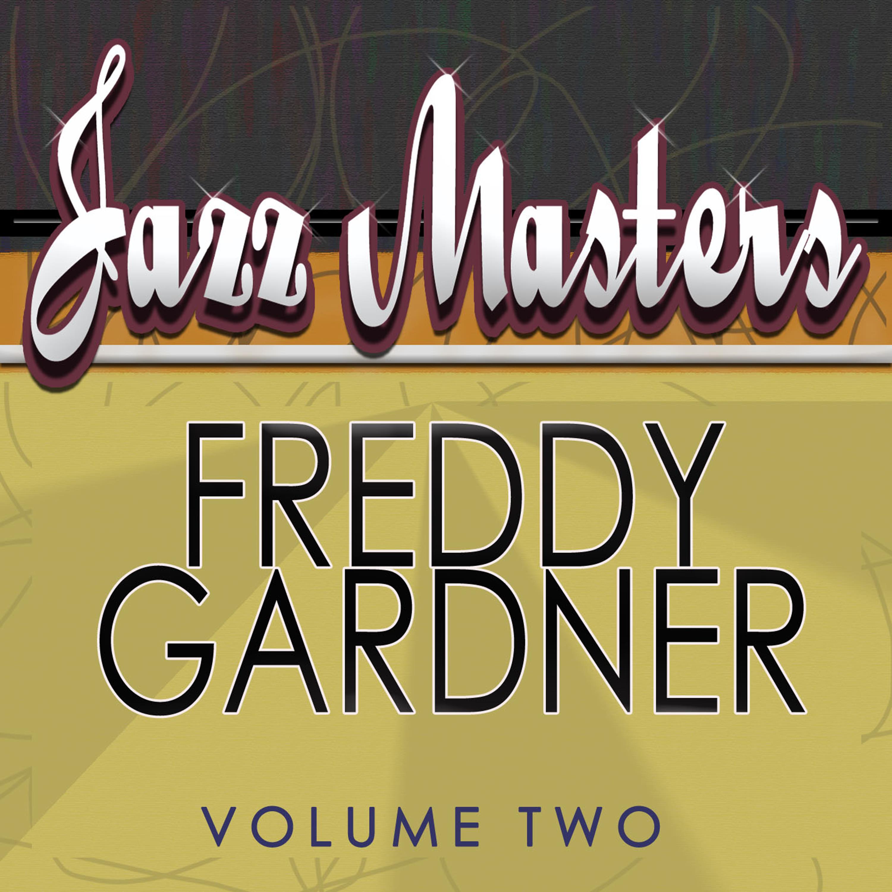 Freddy Gardner - That Old Feeling