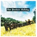 Neo Yankees' Holiday专辑