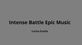 Intense Battle Epic Music专辑