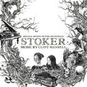 Stoker (Original Motion Picture Soundtrack)专辑