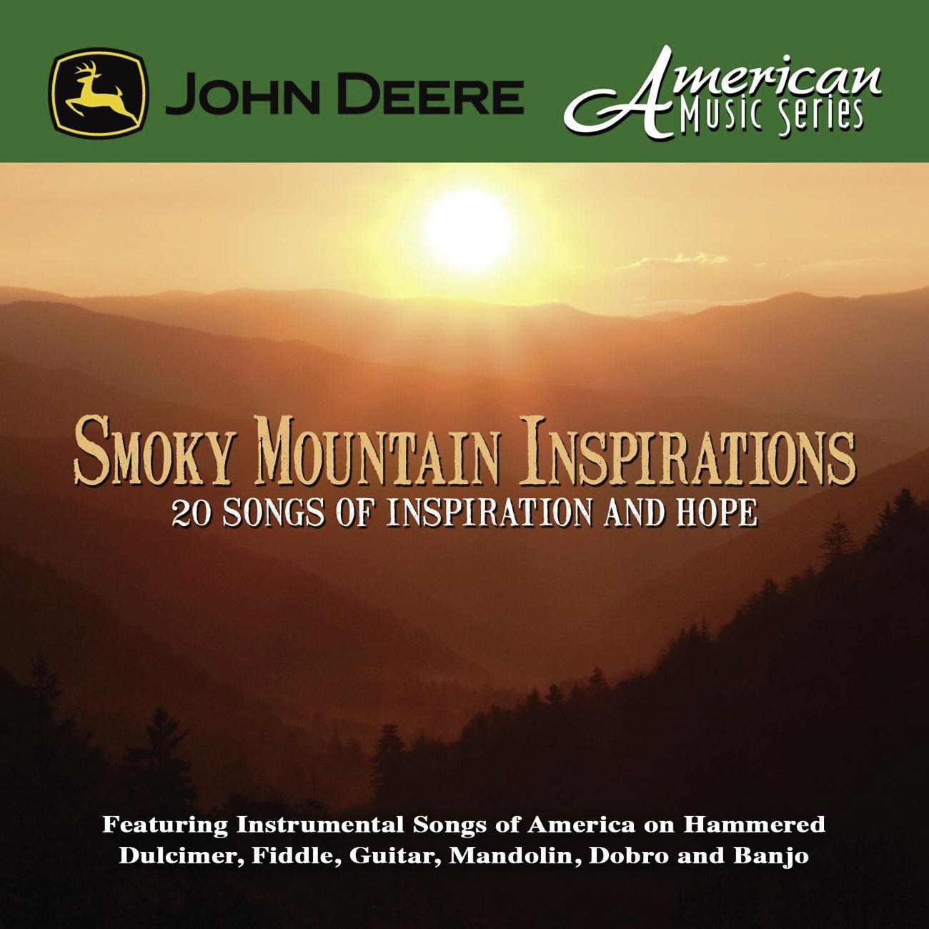 Smoky Mountain Inspirations: John Deere American Music Series