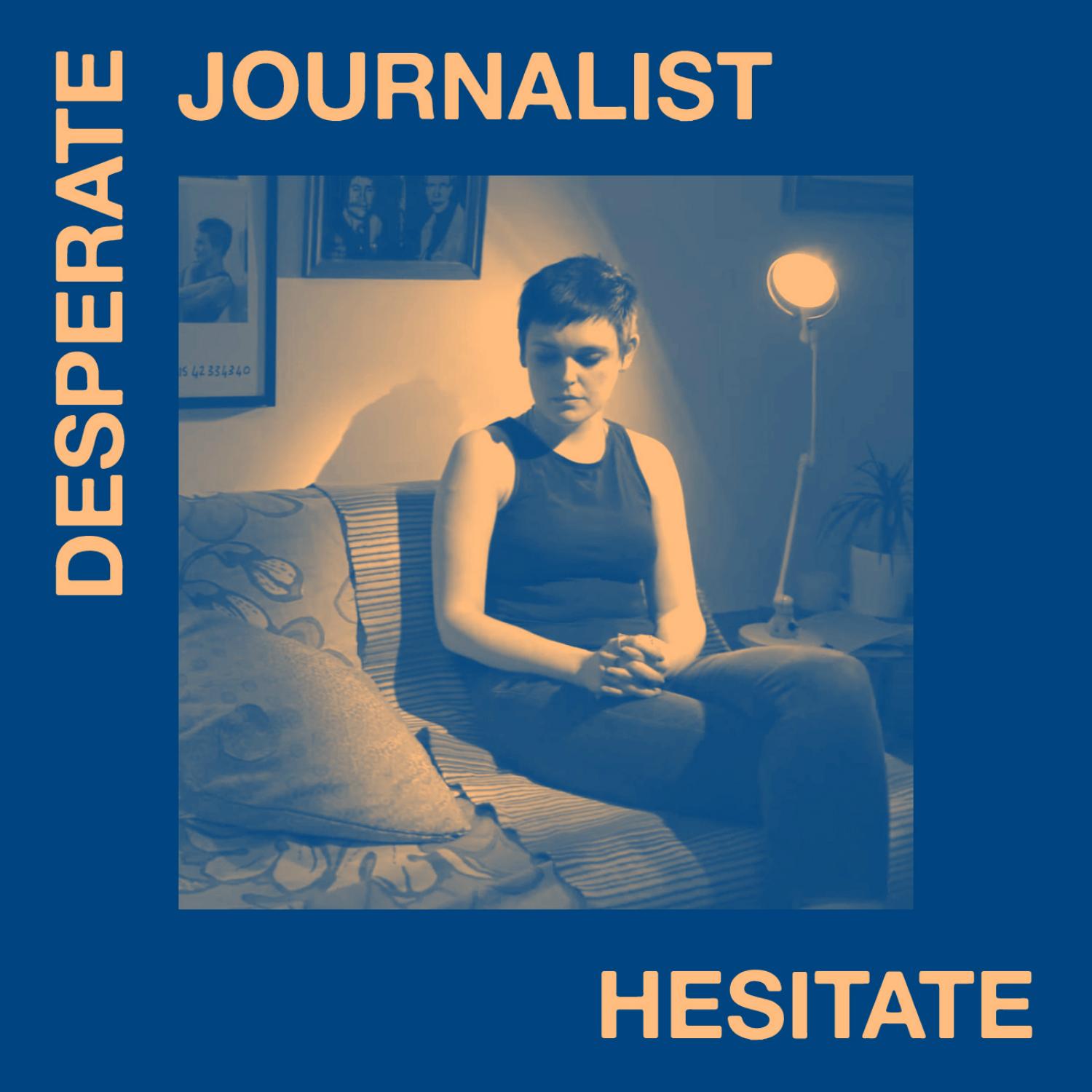Hesitate