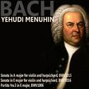 Bach: Sonata in A Major; Sonata in E Major; Partita No. 3专辑