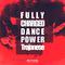 Fully Charged Dance Power (Original Mix)专辑