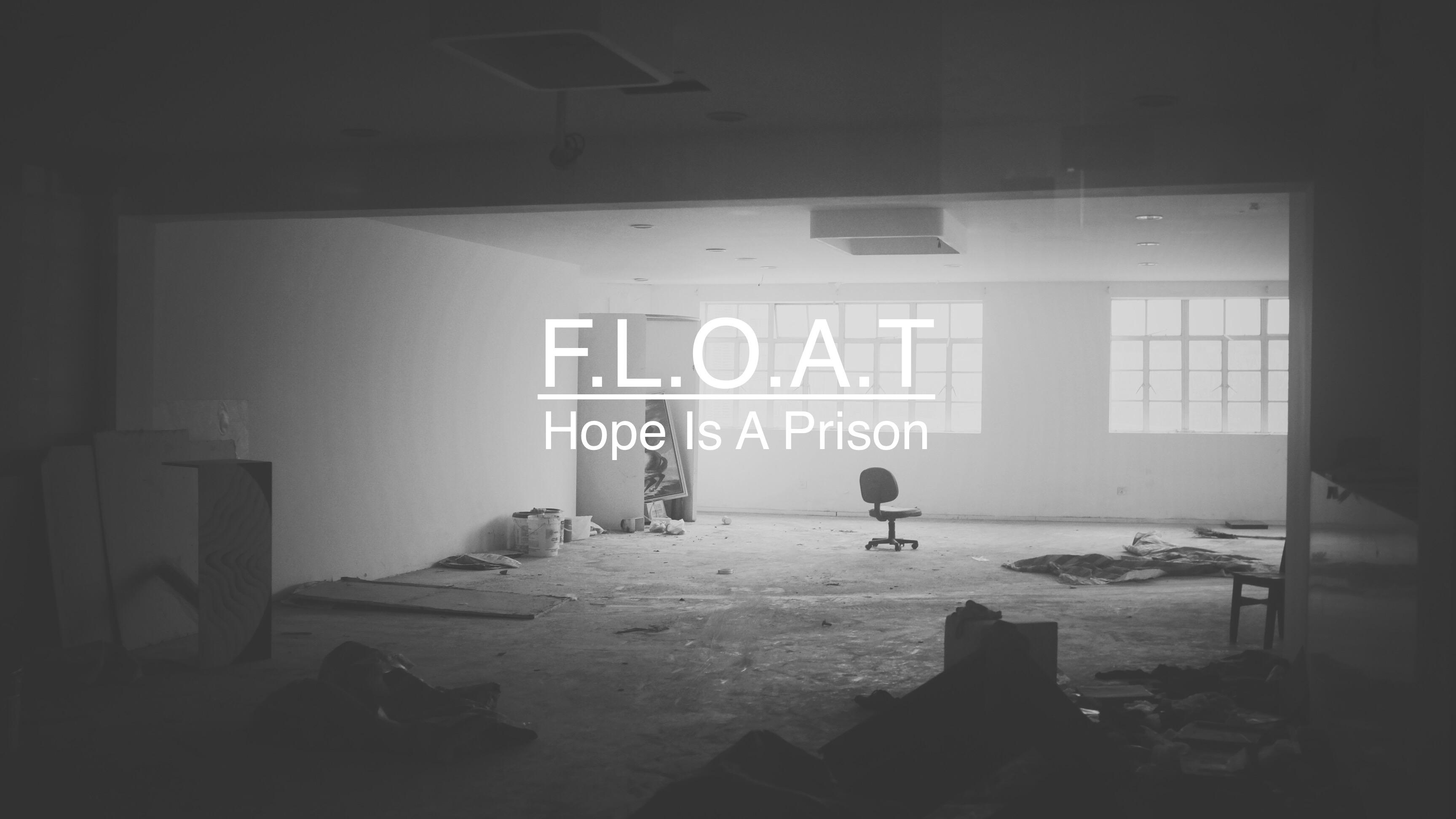 Hope Is A Prison