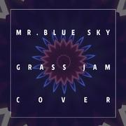 Mr.Blue Sky（Cover Electric Light Orchestra）