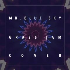 Mr.Blue Sky（Cover Electric Light Orchestra）