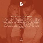 Dangerous Behaviour (Remixes)专辑