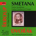 Smetana: Festive Symphony - Skroup: Festive Overture - Dvorak: The Cunning Peasant Overture专辑