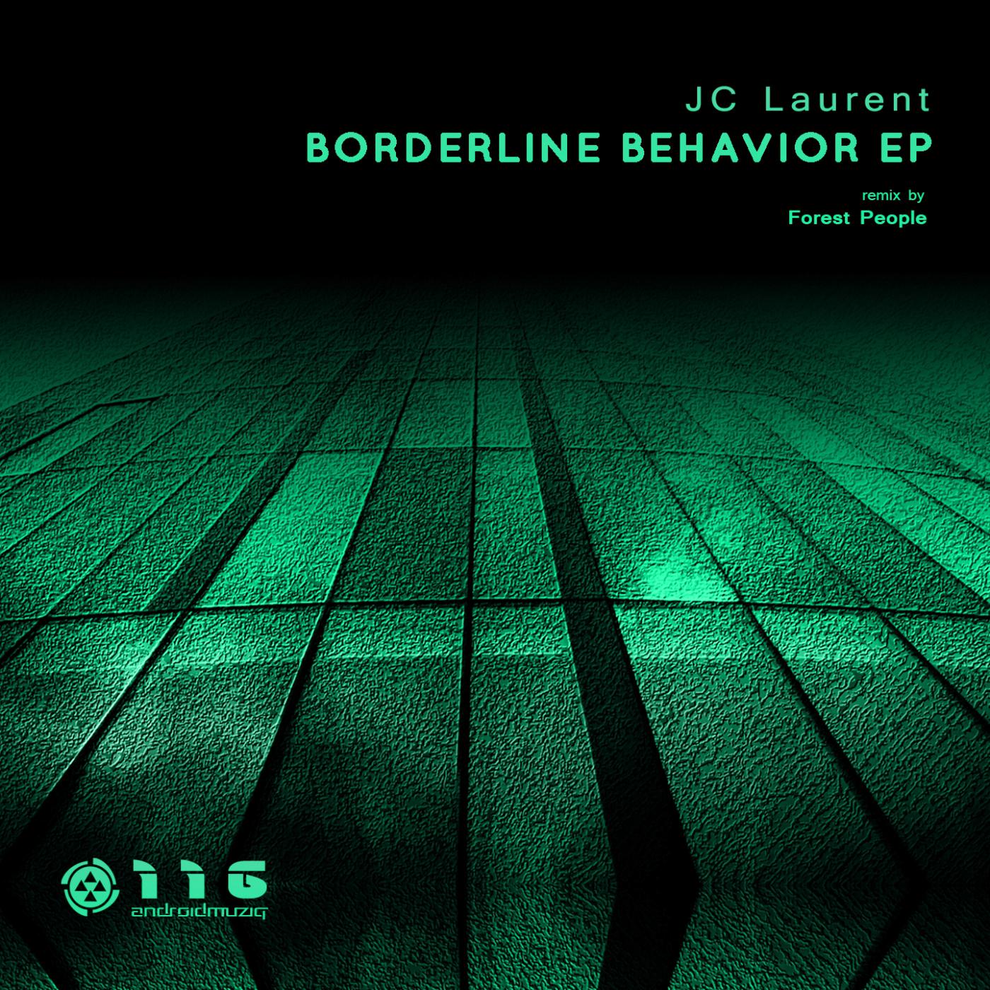 Jc Laurent - Borderline Behavior (Forest People Remix)