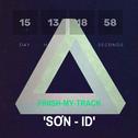 SON-ID(Finish-my track)(XloKinEE Remix)专辑