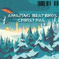 Amazing BeatBro's Christmas Vol.2