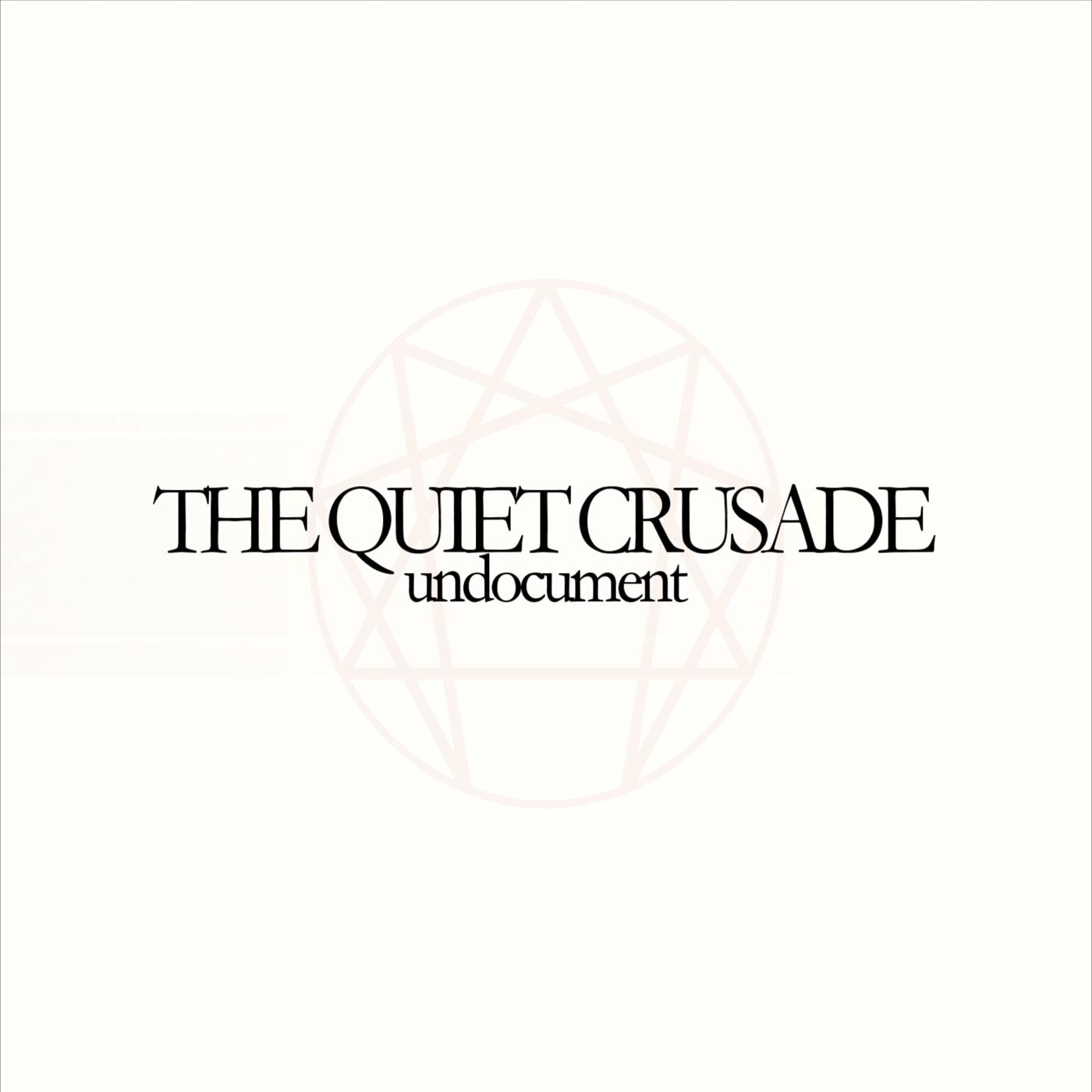 The Quiet Crusade