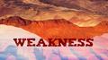 Weakness专辑