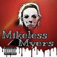Mikeless Myers