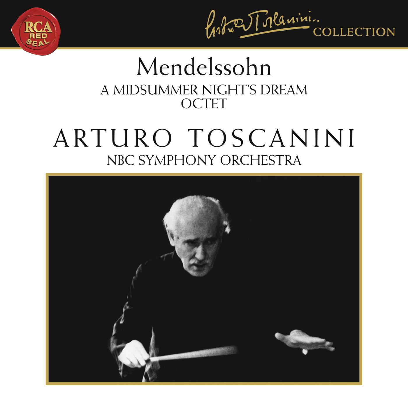 Mendelssohn: A Midsummer Night's Dream, Op. 61 & Octet in E-Flat Major, Op. 20