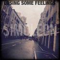 Losing Some Feelings专辑