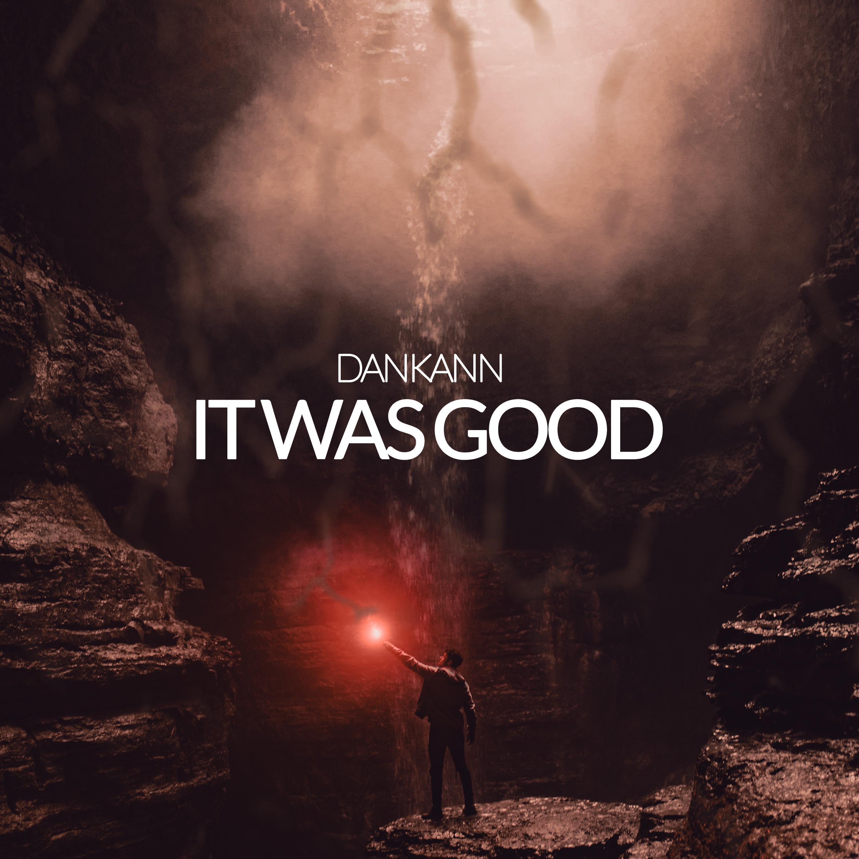 It Was Good