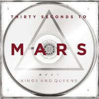 30 Second To Mars - The Kings And Queens