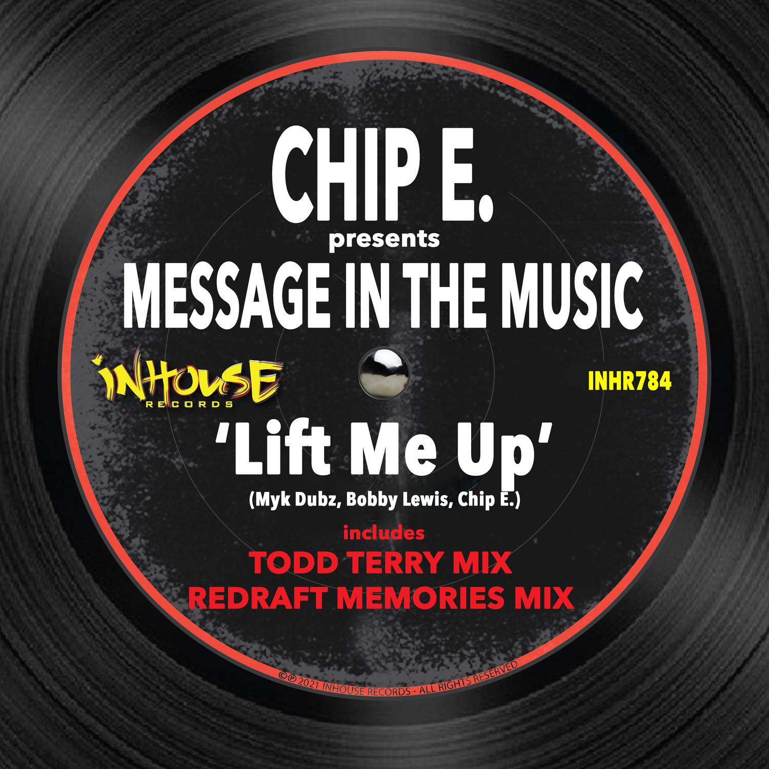 Chip E. Presents Message in the Music: Lift Me Up