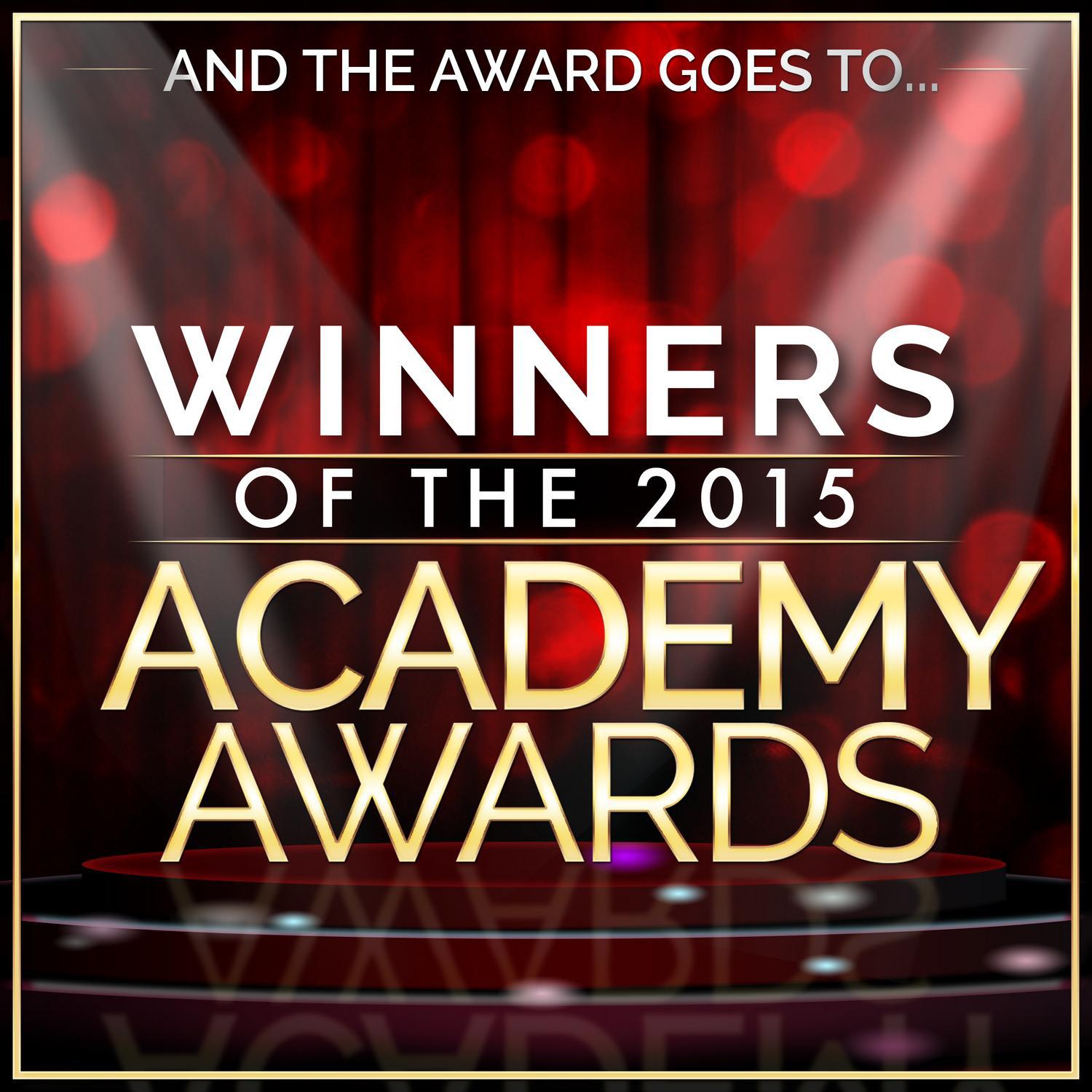 And the Award Goes To… Winners of the 2015 Academy Awards专辑