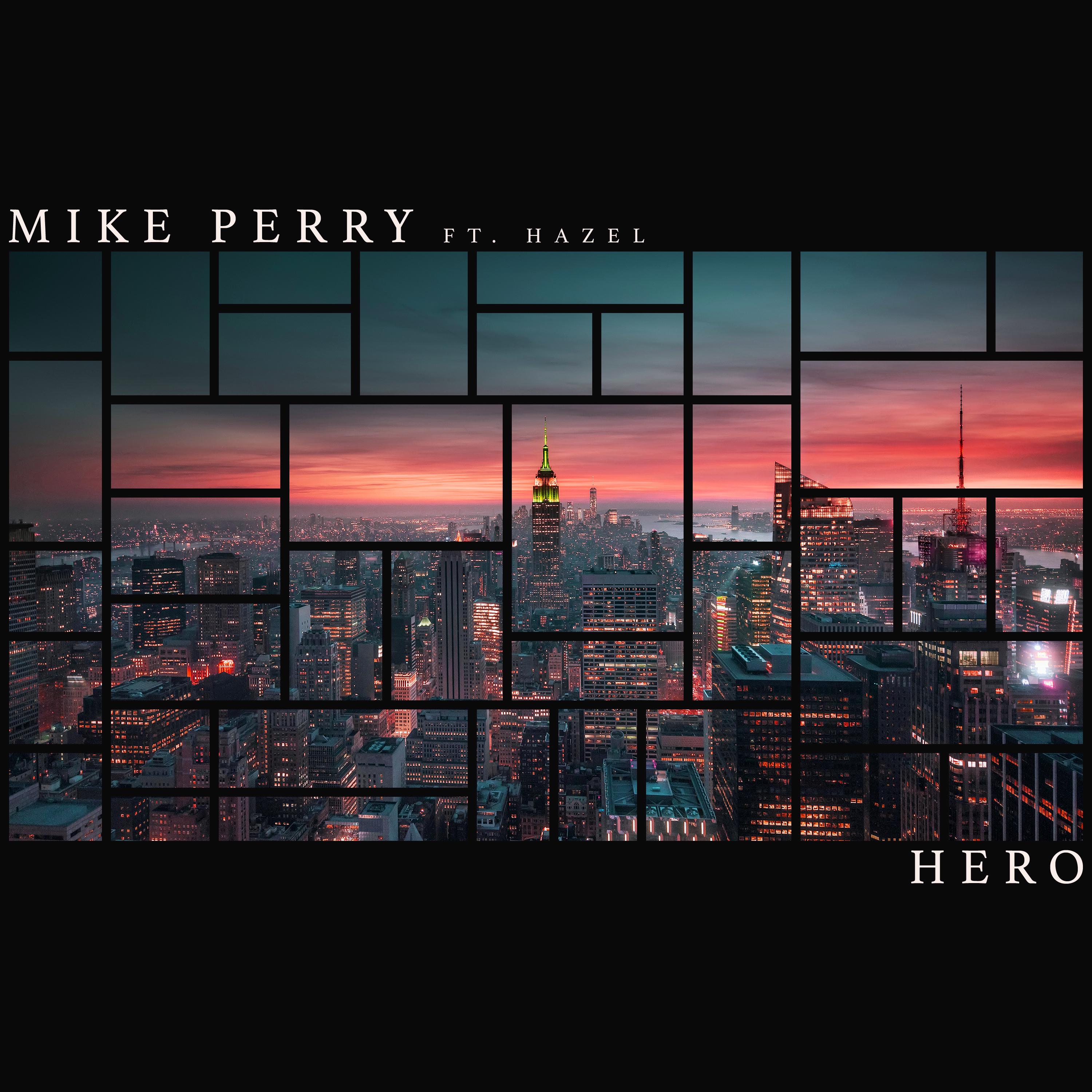 Mike Perry - Hero