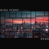 Mike Perry & Hazel - Hero (Pre-V) 带和声伴奏