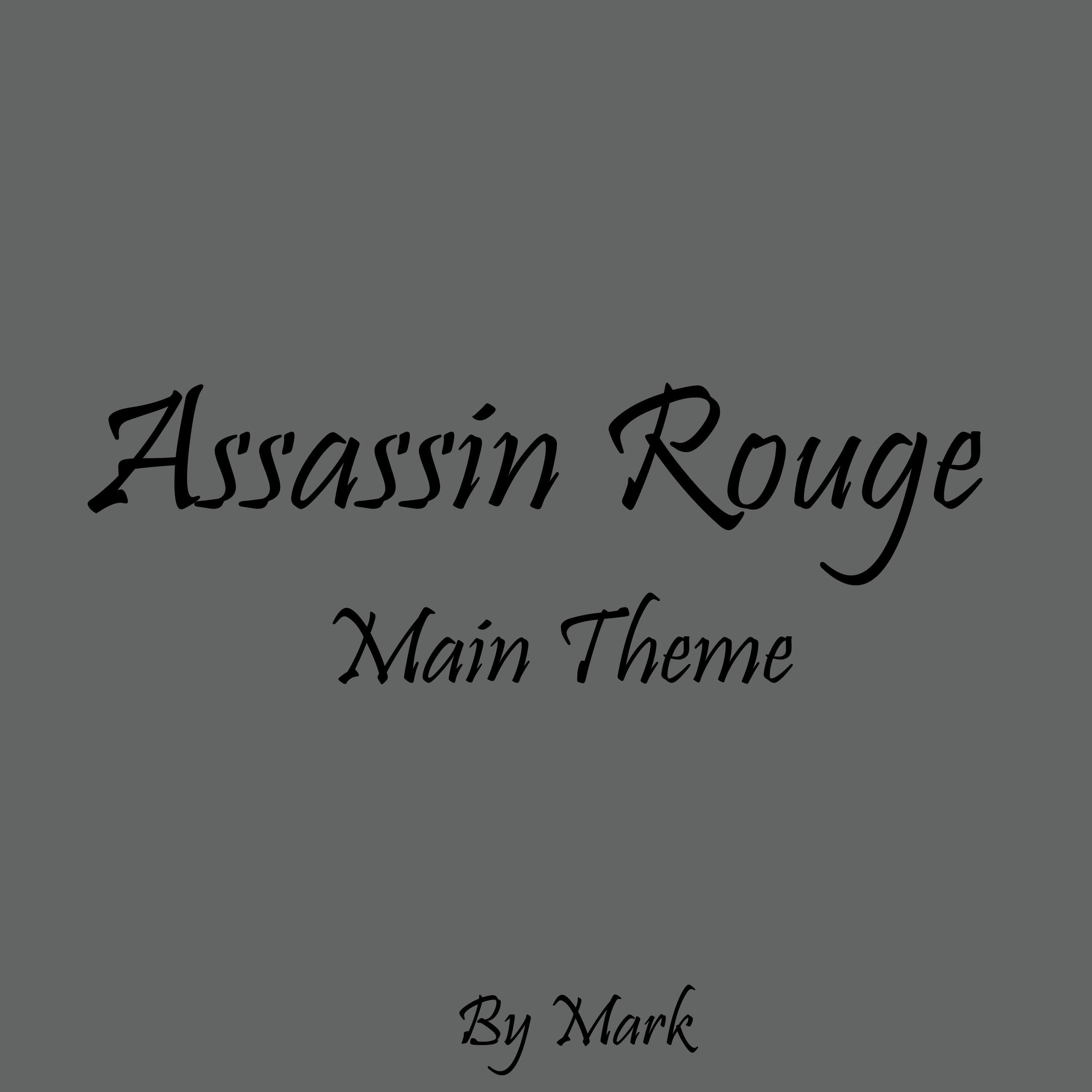 Assassin Rogue Main Theme