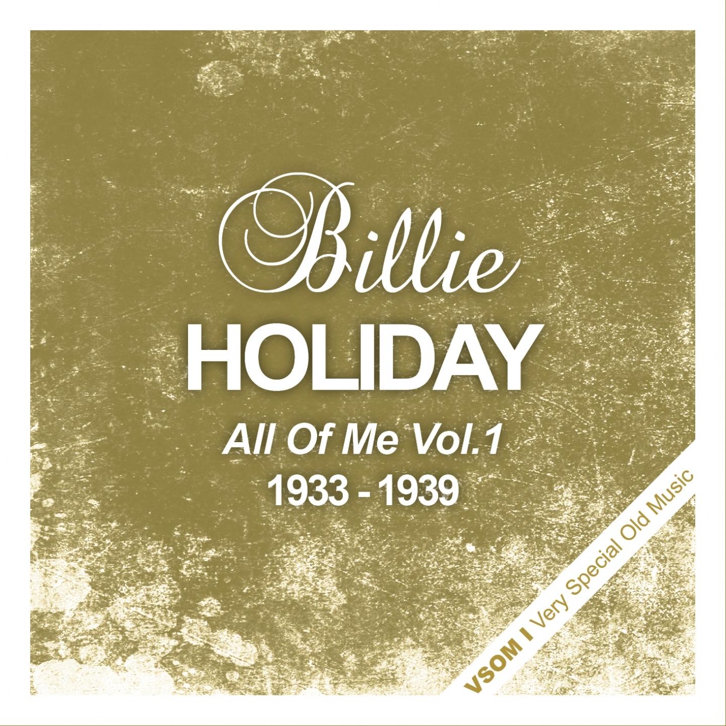 All of Me, Vol. 1 (The Complete Recordings 1933 - 1939)