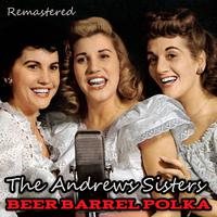 Beer Barrel Polka (roll Out The Barrel) - The Andrews Sisters (karaoke)