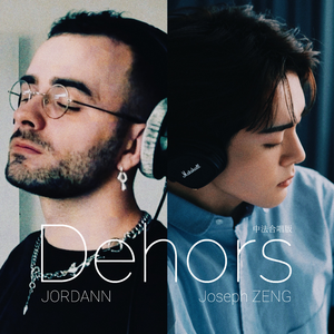 Dehors【曾舜晞 JORDANN 合唱版 伴奏】