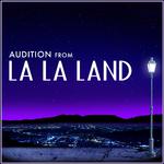 Audition (From "La La Land")专辑