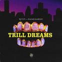 Trill Dreams专辑