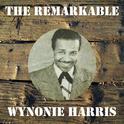 The Remarkable Wynonie Harris专辑